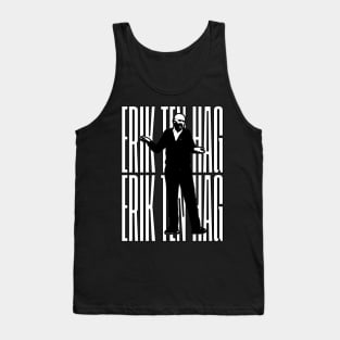 erik ten hag Tank Top